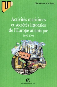 Activités maritimes et sociétés littorales de l'Europe atlantique