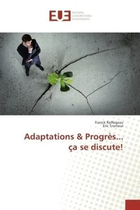 Adaptations & progrès... ça se discute!