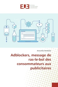 Adblockers, message de ras-le-bol des consommateurs aux publicitaires