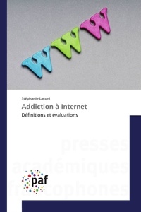 Stéphanie Laconi - Addiction à Internet.
