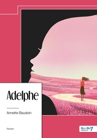 Annette Baudoin - Adelphe.