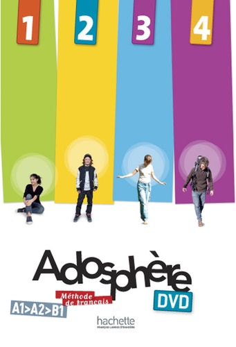  Hachette FLE - Adosphère 1 2 3 4. 1 DVD