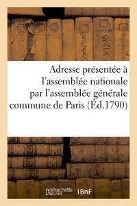  Lottin - Adresse présentée à l'assemblée nationale représentants de la commune de Paris 12 août 1790.