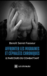 Affronter les migraines et céphalées chroniques
