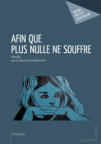 Afin que plus nulle ne souffre