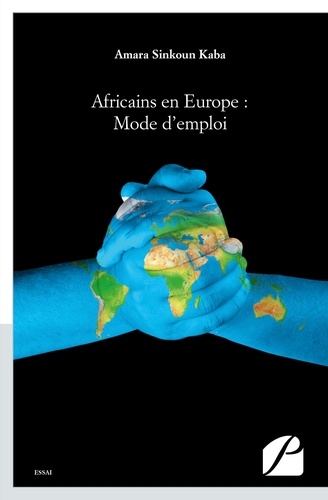 Africains en Europe : Mode d'emploi