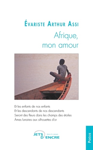 Evariste arthur Assi - Afrique, mon amour.