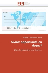 Boniface Bounoung Fouda - AGOA : opportunité ou risque ?.