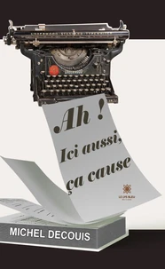 Ah ! Ici aussi, ça cause