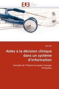 Julie Niès - Aides à la décision clinique dans un système d''information.