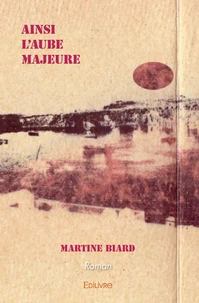 Ainsi l'Aube majeure