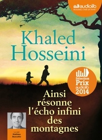 Khaled Hosseini - Ainsi résonne l'écho infini des montagnes. 2 CD audio MP3