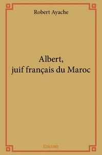Albert, juif français du Maroc