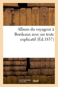  Hachette BNF - Album du voyageur à Bordeaux avec un texte explicatif.