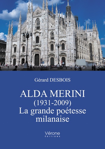 Gérard Desbois - Alda Merini (1931-2009) - La grande poétesse milanaise.