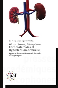Cat-c Dinh - Aldostérone, récepteurs corticostéroïdes et hypertension artérielle.
