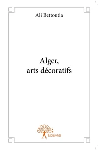 Alger, arts décoratifs