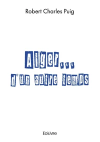 Alger… d'un autre temps