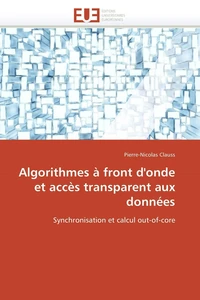 Algorithmes à front d'onde et accès transparent aux données