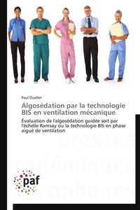 Algosédation par la technologie bis en ventilation mécanique