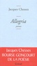 Jacques Chessex - Allegria.