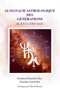 Almanach astrologique des générations du XXe et XXIe siècle