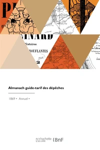 Almanach guide-tarif des dépêches