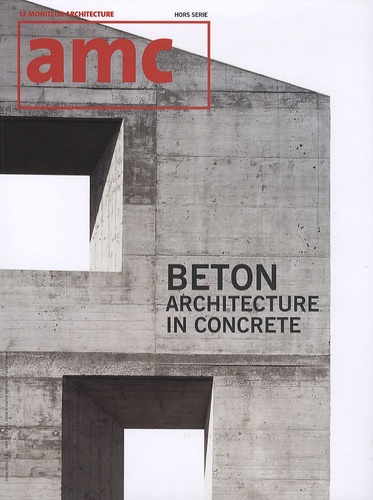 Maryse Quinton - AMC Hors série : Béton - Architecture in concrete.