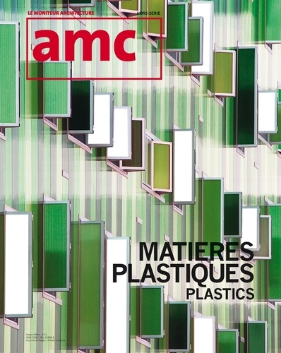 Frédéric Lenne et Gilles Davoine - AMC Hors-série : Matières plastiques - Plastics, 30 projets.
