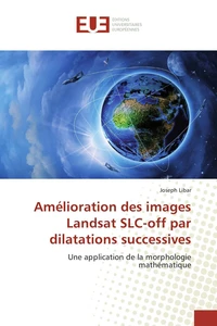 Amélioration des images landsat slc-off par dilatations successives