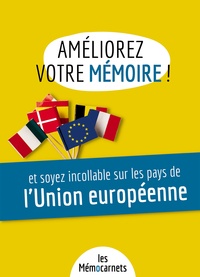 Hélène Delaby - Améliorez votre mémoire et soyez incollable sur les pays de l'Union européenne - Un carnet d’activités pour booster votre mémoire avec une méthode efficace et ludique.