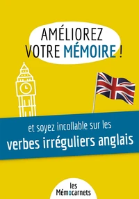 Améliorez votre mémoire et soyez incollable sur les verbes irréguliers anglais