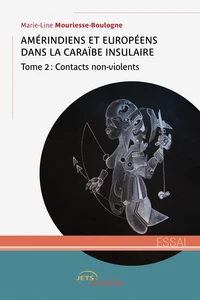 Amérindiens et Européens dans la Caraïbe insulaire
