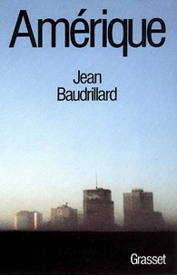 Jean Baudrillard - Amérique.