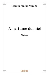 Amertume du miel