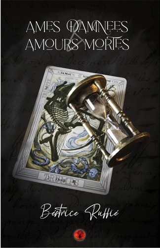 Ames damnées et amours mortes