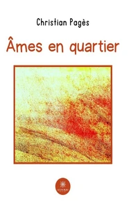 Ames en quartier