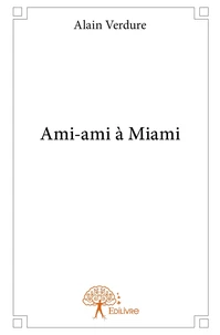 Ami-ami à Miami