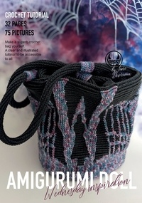  Maman Jady - Amigurumi Bag - Wednesday Addams inspired crochet pattern.