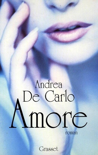 Andrea De Carlo - Amore.