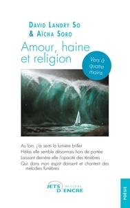 David Landry So - Amour, haine et religion.
