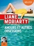 Liane Moriarty - Amours et autres obsessions. 2 CD audio MP3