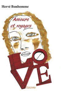 Amours et voyages