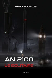 An 2100 : le Solitaire...
