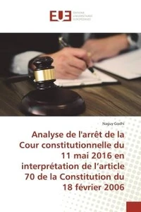 Analyse de l'arrêt de la Cour constitutionnelle du 11 mai 2016 en interprétation de l'article 70