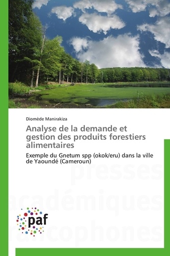  Manirakiza-d - Analyse de la demande et gestion des produits forestiers alimentaires.