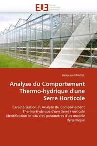 Analyse du comportement thermo-hydrique d''une serre horticole