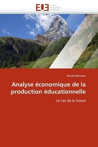 Muriel Meunier - Analyse économique de la production éducationnelle.