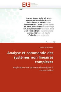Analyse et commande des systèmes non linéaires complexes