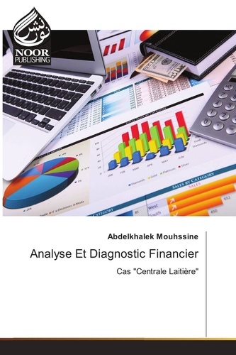 Analyse et diagnostic financier. Cas "Centrale Laitière"